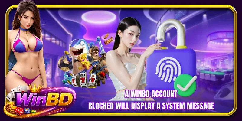A BETBDT account blocked will display a system message