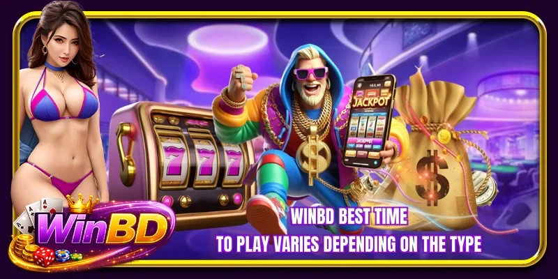 BETBDT best time to play varies depending on the type