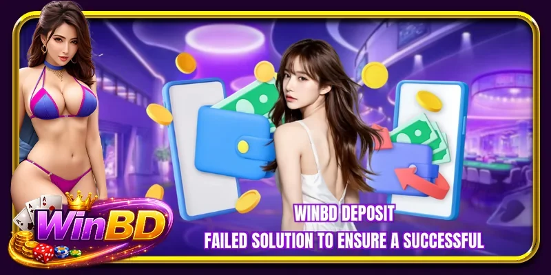 BETBDT deposit failed solution to ensure a successful