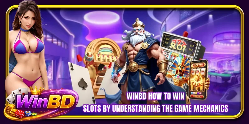 BETBDT how to win slots by understanding the game mechanics